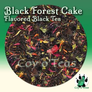 coyoteas store Black Forest Cake tea flavored black premium gourmet tea from Coy o'Teas. Image©2023 A.M. Coy. German Black Forest Cake, cherries, chocolate, cream. coyoteas