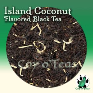 coyoteas store Island Coconut tea flavored black premium gourmet tea. Image©2023 A.M. Coy. tropical coconut tea