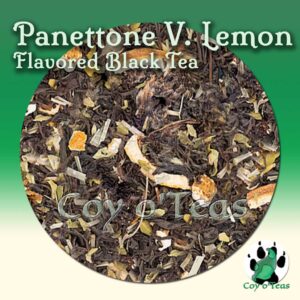 coyoteas store Panettone Vanilla Lemon flavored black premium gourmet tea from Coy o'Teas. Image©2023 A.M. Coy. cake, lemon cake tea, lemon tea, dessert tea