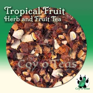 Tropical Fruit tea – flavored herb and fruit loose tea